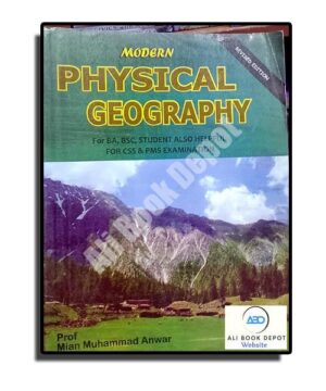 Geography (English Medium) - Prof. Mian Muhammad Anwar - Degree Classes