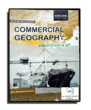 Geography (English Medium) - Prof. Mian Muhammad Anwar - Matric - 10 General