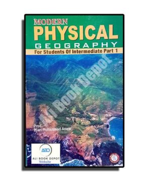 Geography (English Medium) - Prof. Mian Muhammad Anwar - First Year - 11 Arts