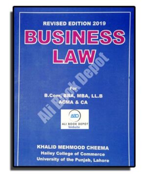 Business Law - Khalid Mehmood Cheema - B.Com II