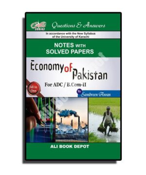 Solved & Notes of Economy of Pakistan - A.D.C II / B.Com II