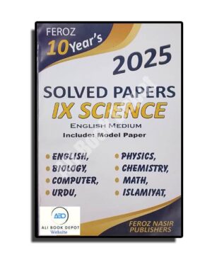 Solved Tenyear - Feroz Publisher -  Class IX Nine Science