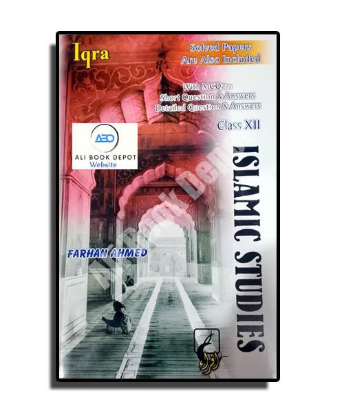 Islamic Studies - Iqra - 12 Arts - Notes and Solve