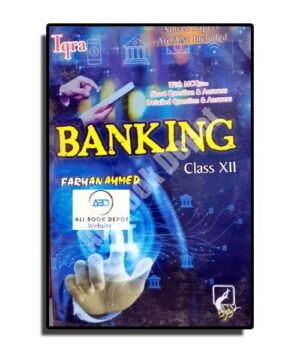 Banking - Notes - Iqra - Second Year Commerce - 12 Commerce
