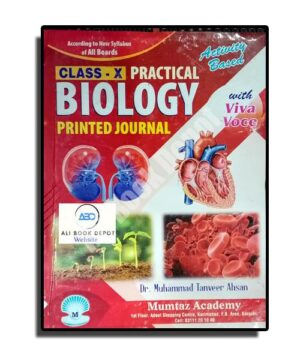 Biology - Practical Journal - Dr. Muhammad Tanveer Ahsan - Matric - 10 Science