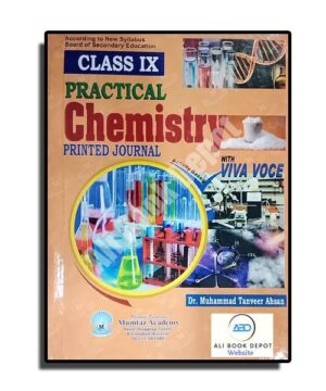 Chemistry - Practical Journal - Dr. Muhammad Tanveer Ahsan - Nine Science - 9 Science