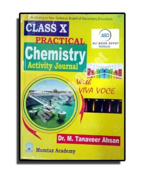 Chemistry- Practical Journal - Dr. Muhammad Tanveer Ahsan - Matric Science - 10 Science
