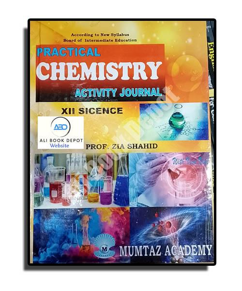 Chemistry- Practical Journal - Prof. Zia Shahid- Second Year Science - 12 Science