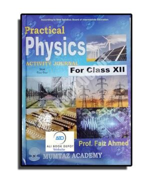 Physics - Practical Journal - Prof Faiz Ahmed - Second Year