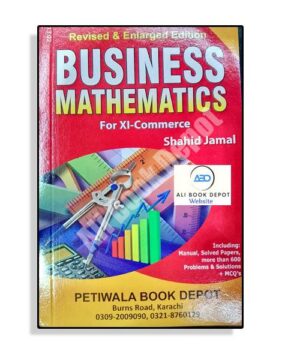 Business Mathematics - Shahid Jamal - XI Commerce