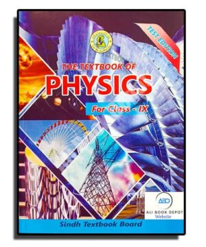 Physics - a Textbook (Sindh Text Book Board) - Class 9 Science