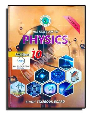 Physics - a Textbook (Sindh Text Book Board) - Class 10 Science (With Youtube Review)