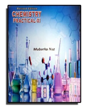 Chemistry - Practical Book - Mubarka Naz - XI