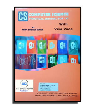 Computer - Practical Journal - Bushra Ikram - First Year - XI