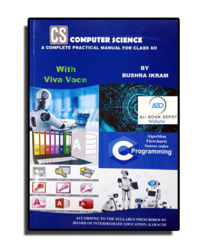 Computer - Practical Journal - Bushra Ikram - Second Year - XII