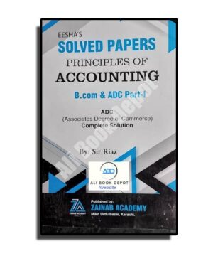 Solved Accounting - Zainab Academy - ADC I / B.Com I