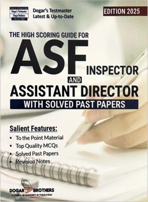 ASF Inspector & Assistant Director with Solved Papers 2025 Dogar Brother