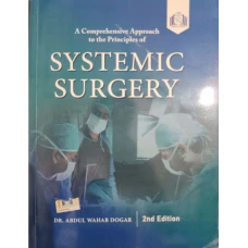Systemic Surgery 2nd Edition by Abdul Wahab Dogar