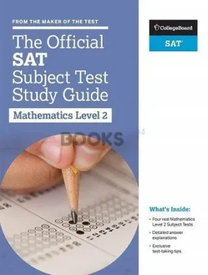 College Board The Official SAT Subject Test Study Guide Mathematics Level 2