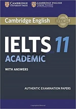 Cambridge English IELTS 11 Academic with Answers