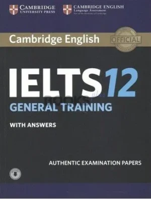 Cambridge English IELTS 12 General Training with Answers