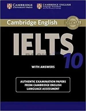 Cambridge English IELTS 10 with Answers