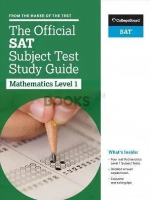College Board The Official SAT Subject Test Study Guide Mathematics Level 1
