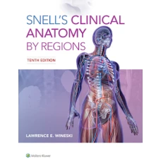 Clinical Anatomy by Regions 10th edition by Richard Snell ( colored matt finish)
