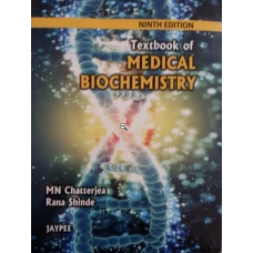 Textbook of Medical Biochemistry 9th edition by Chatterjea