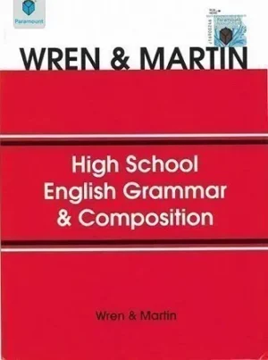 Wren and Martin High School English Grammar and Composition
