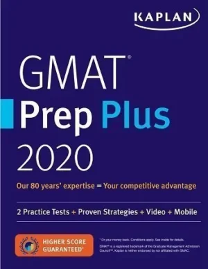 Kaplan GMAT Prep Plus 6 Practice Tests 2020
