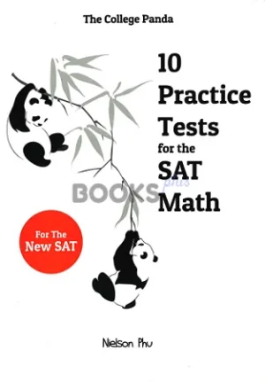The College Panda 10 Practice Tests for SAT Math