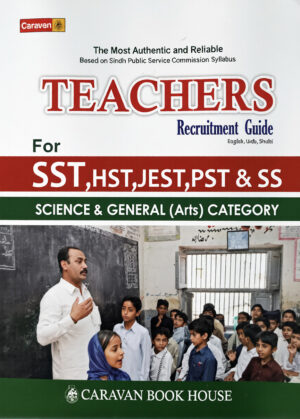 SPSC Teachers Guide For SST HST JEST PST & SS By Ch Ahmad Najib – CARAVAN
