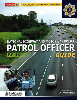 PATROL OFFICER Guide BS 14 By Ch Ahmad Najib – CARAVAN BOOK