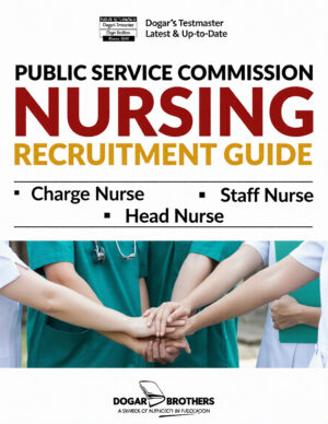 Public Service Commission NURSING Recruitment Guide – Dogar Brother