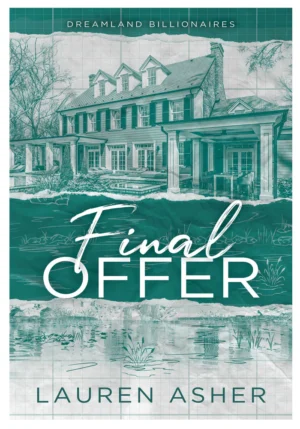 Final Offer ( Billionaires Dreamland #3 ) By Lauren Asher