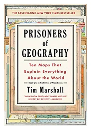 Prisoners of Geography By Tim Marshall
