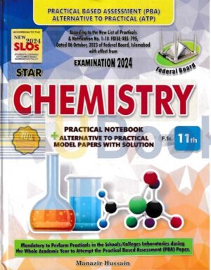 Chemistry Practical Notebook Class 11 Federal Board – Star