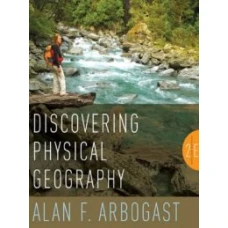 Physical Geography -Alan F Arbogast