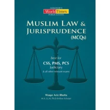 Muslim Law and Jurisprudence - Waqar Aziz Bhutta