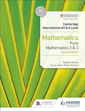 Mathematics 2 and 3 A Level - Hodder